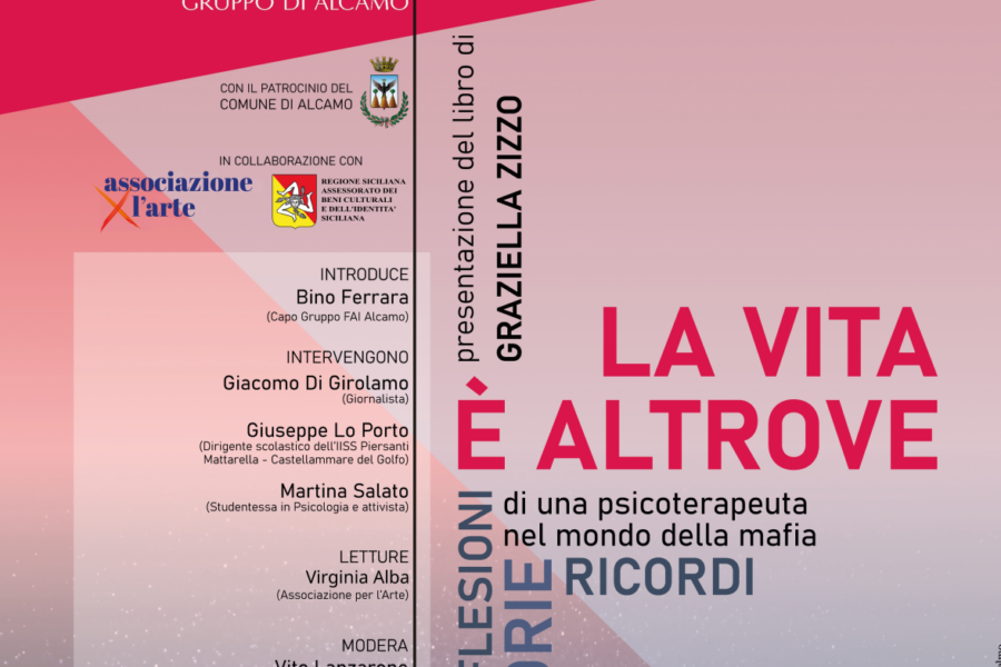 Domenica 18 Febbraio, ore 17:30, La Vita è altrove, Graziella Zizzo, Edizioni Lithos. Chiesa di San Pietro Alcamo.