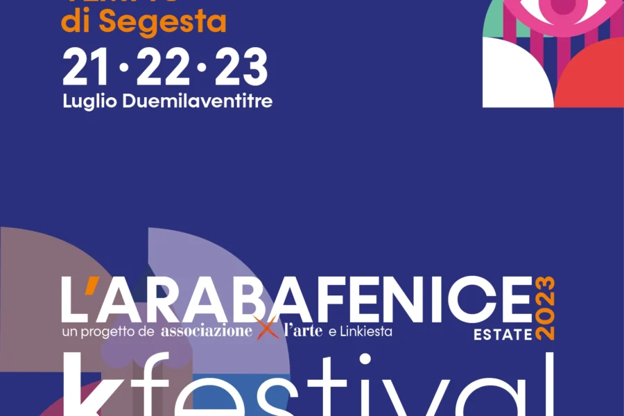 Arabafenice e Linkiesta | Nasce il K-Festival Tempio di Segesta | 21- 23 luglio