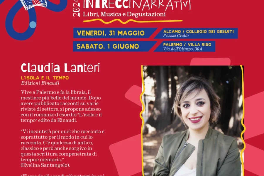 Venerdì 31 maggio Collegio dei Gesuiti Alcamo, Sabato 1 giugno Villa Riso Mondello. Claudia Lanteri, L’ISOLA E IL TEMPO.