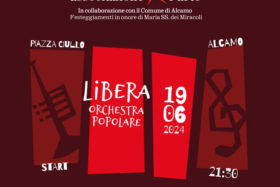 La Libera Orchestra Popolare di Marsala in concerto ad Alcamo il 19 giugno