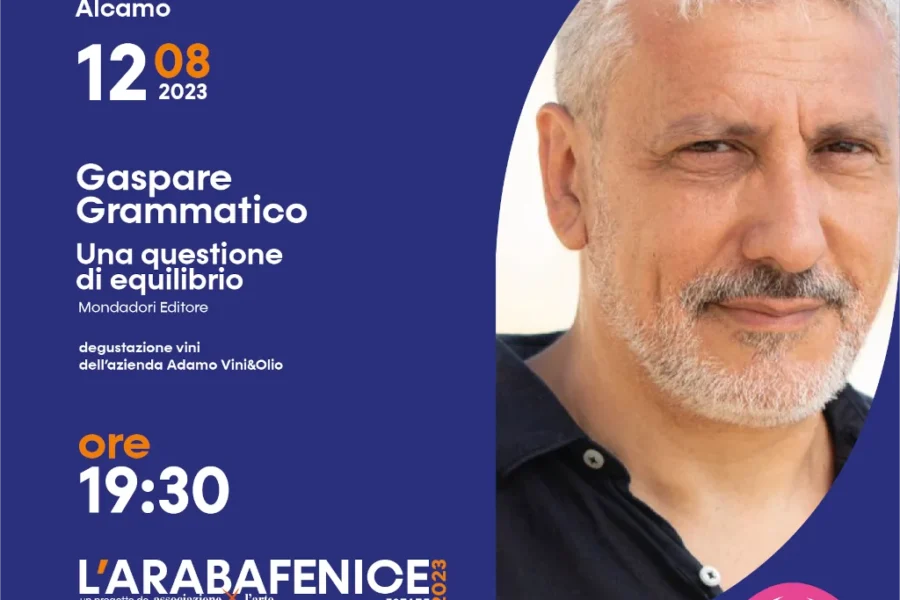 Sabato 12 agosto 2023, Una Questione di Equilibrio di Gaspare Grammatico, Mondadori Editore. Castello dei Conti di Modica Alcamo